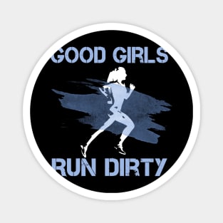 Good Girls Run Dirty Funny Trail Running Runner Graphic Tank Top Magnet